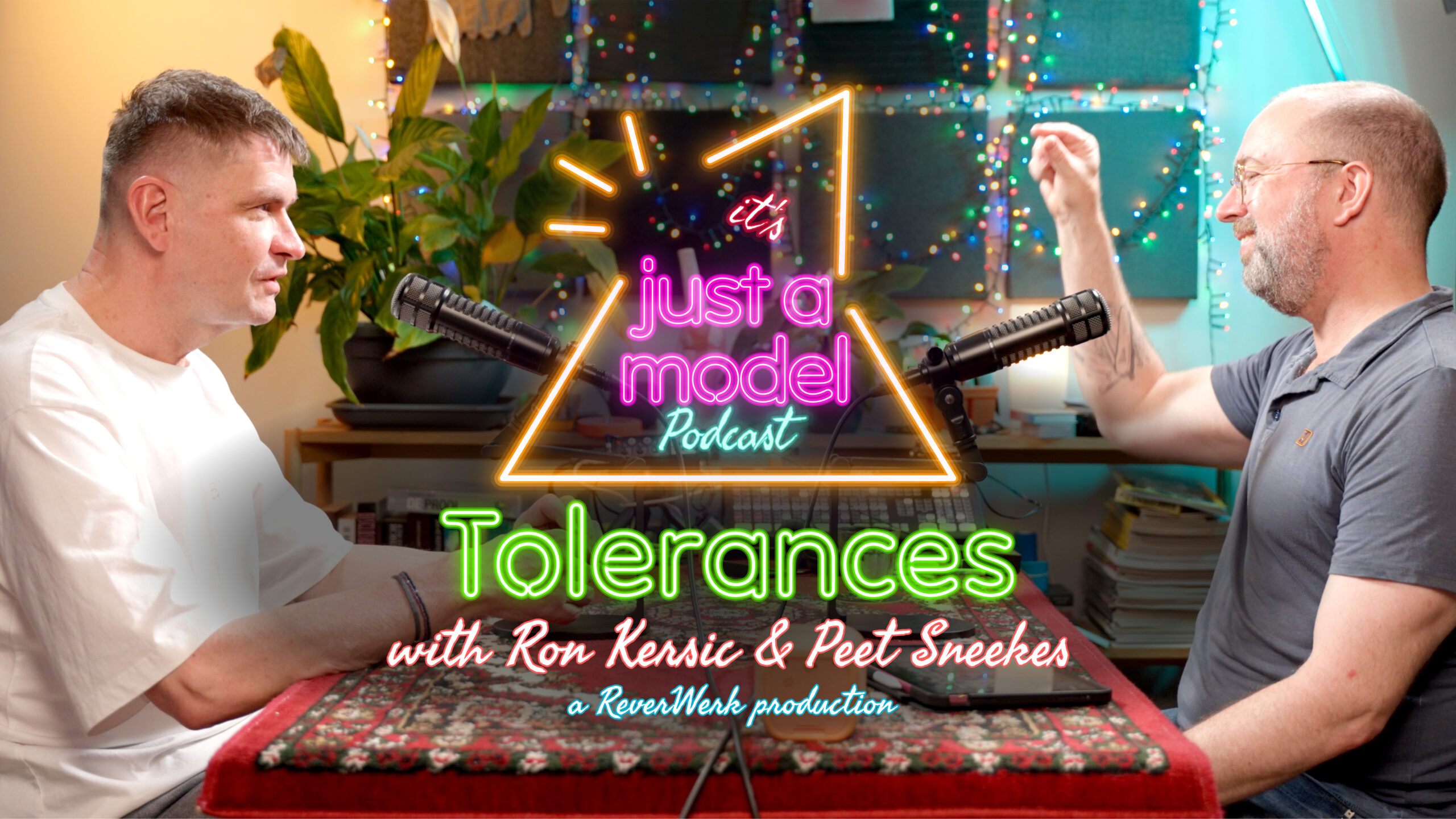 016 – It’s Just A Model – Tolerances